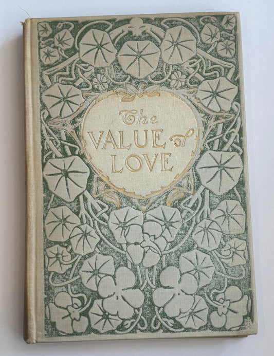 The Value of Love (Published in 1906)